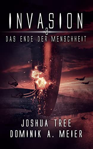 Cover: Dominik A. Meier & Joshua Tree  -  Invasion: Ankunft der Dunkelheit
