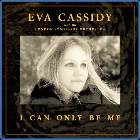 Eva Cassidy - I Can Only Be Me