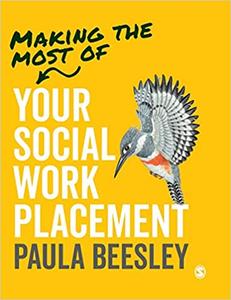 Making the Most of Your Social Work Placement