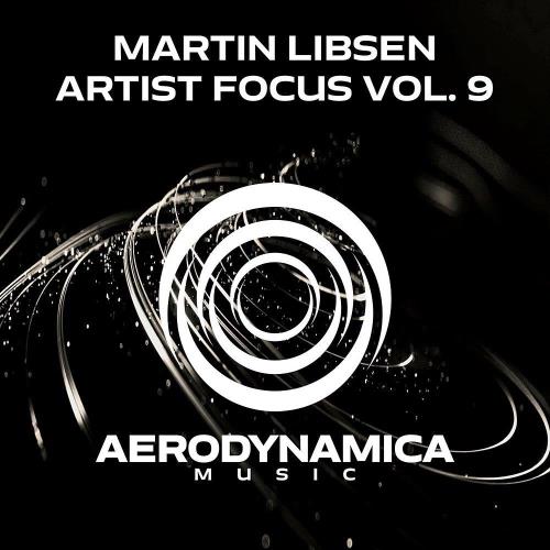 Martin Libsen - Artist Focus Vol 9 (2023)