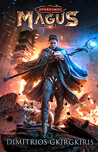 Dimitrios Gkirgkiris & Apokosmos Multiversum  -  Der Jder Gott t&ouml;tete 3: Ein epischer Fantasy - LitRpg - Roman