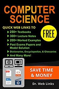 Computer Science Quick Web Links to FREE 250+ Textbooks
