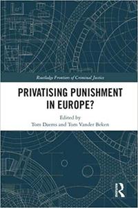 Privatising Punishment in Europe