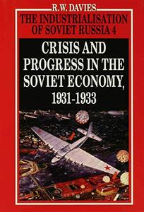 Crisis and Progress in the Soviet Economy, 1931-1933