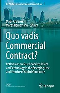 Quo vadis Commercial Contract