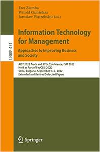 Information Technology for Management Approaches to Improving Business and Society AIST 2022 Track and 17th Conference