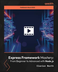 Express Framework Mastery From Beginner to Advanced with Node.js