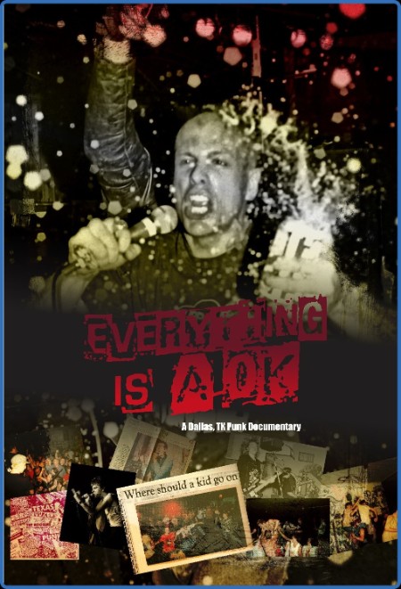 Everything Is A OK A DAllas TX Punk Documentary (2020) 1080p WEBRip x264 AAC-YTS