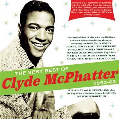 Clyde McPhatter - The Very Best Of Clyde McPhatter 1953-62  (2023)