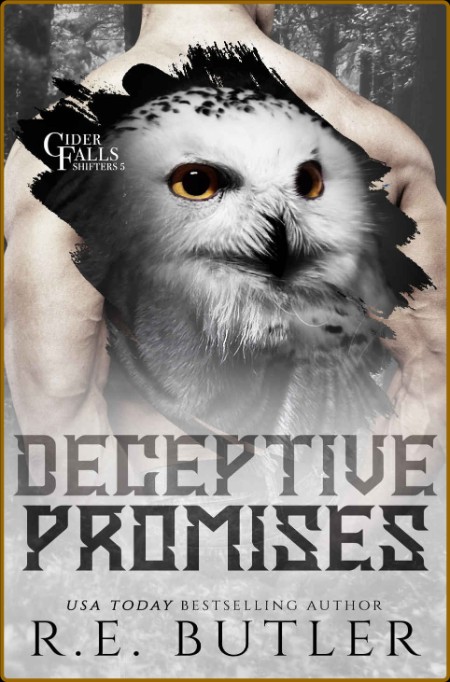 Deceptive Promises - R  E  Butler