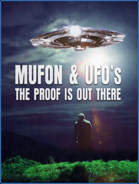 Mufon And Ufos The Proof Is Out There 2022 WEB h264-WaLMaRT