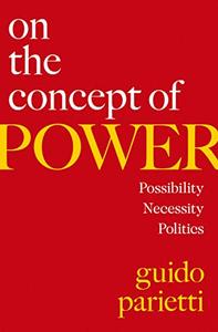 On the Concept of Power Possibility, Necessity, Politics