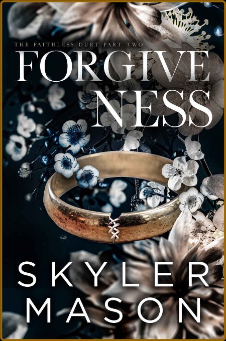 Forgiveness  A Dark Marriage-In - Skyler Mason  668a772b232644e3d6e683aaea87d14c