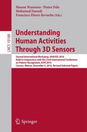 Understanding Human Activities Through 3D Sensors