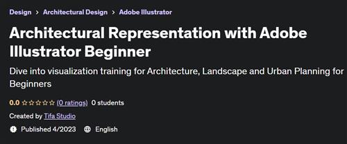 Architectural Representation with Adobe Illustrator Beginner