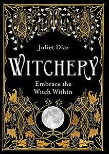 Witchery Embrace the Witch Within 