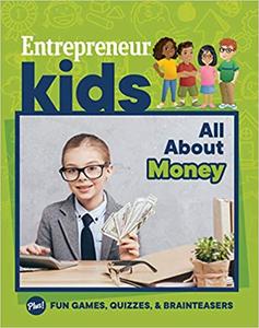 Entrepreneur Kids All About Money