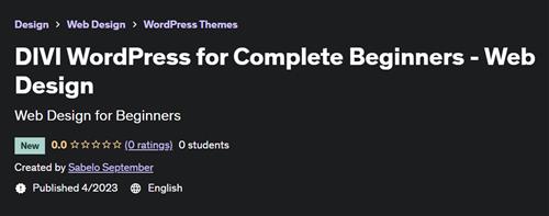 DIVI WordPress for Complete Beginners - Web Design