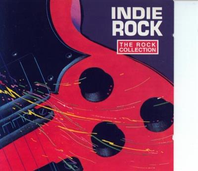 VA - The Rock Collection: Indie Rock  (1993)