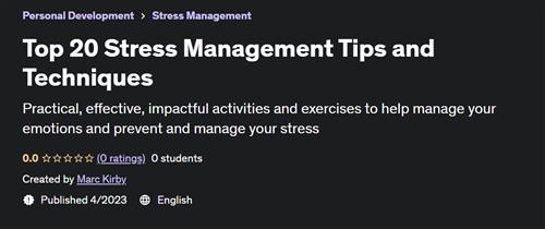 Top 20 Stress Management Tips and Techniques