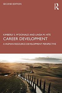 Career Development A Human Resource Development Perspective, 2nd Edition