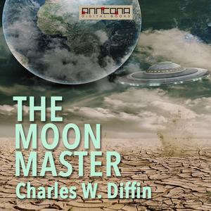 The Moon Master by Charles Diffin