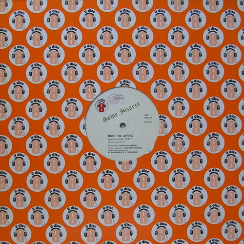 Some Bizarre - Don't Be Afraid (Vinyl, 12'') 1983 (Lossless)