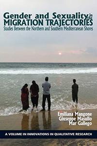 Gender and Sexuality in the Migration Trajectories Studies Between the Northern and Southern Mediterranean Shores