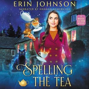 Spelling the Tea by Erin Johnson