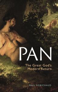 Pan The Great God's Modern Return