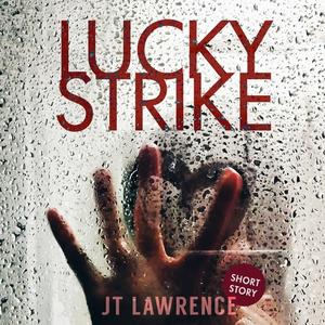Lucky Strike by JT Lawrence