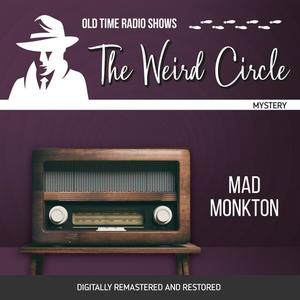The Weird Circle Mad Monkton by Wilkie Collins