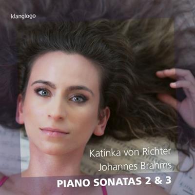 Katinka von Richter - Brahms: Piano Sonatas 2 & 3  (2023)