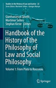 Handbook of the History of the Philosophy of Law and Social Philosophy Volume 1