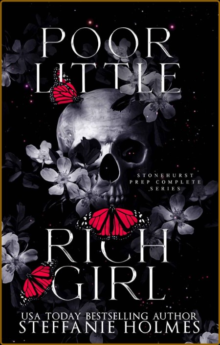 Poor Little Rich Girl  a dark romance - Steffanie Holmes  B1086bf95e8cafa4a58796f3bef296e6