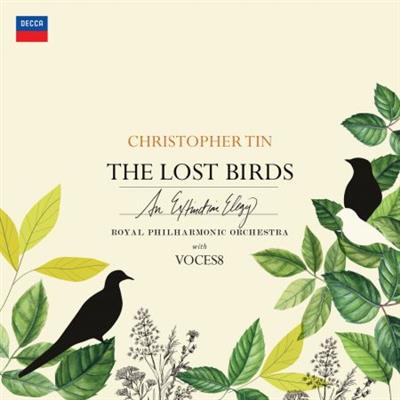 Christopher Tin, Royal Philharmonic Orchestra & Voces8 - The Lost Birds  (2022)