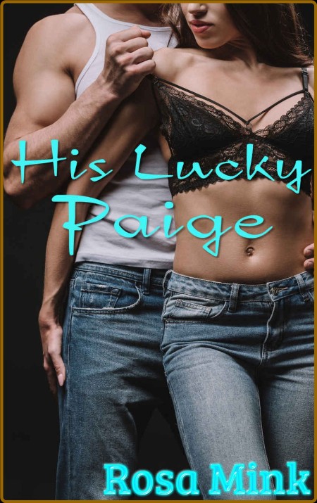 His Lucky Paige - Rosa Mink