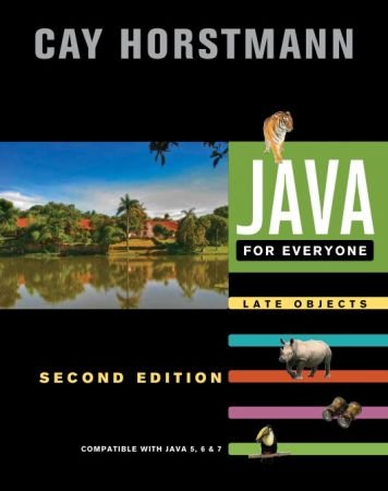 Java For Everyone: Late Objects, Second Edition
