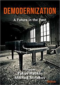 Demodernization A Future in the Past 