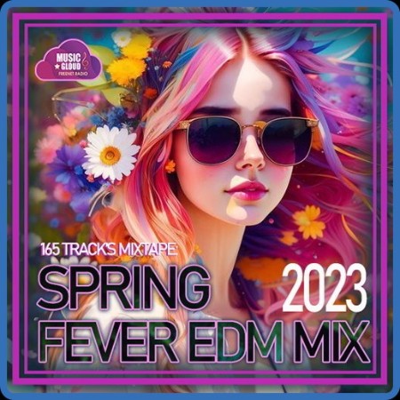 Spring Fever EDM Mix