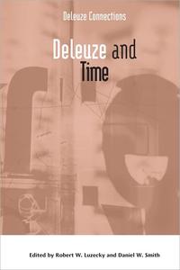 Deleuze and Time (Deleuze Connections)