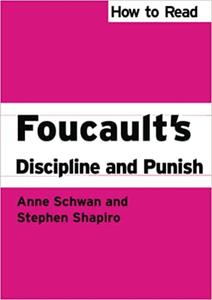 How to Read Foucault’s Discipline and Punish