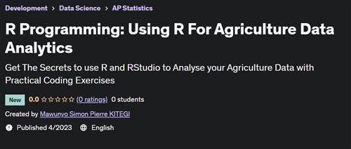 R Programming Using R For Agriculture Data Analytics