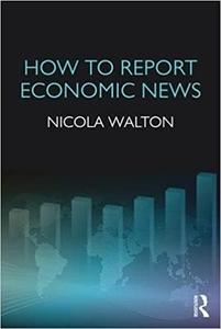 How to Report Economic News