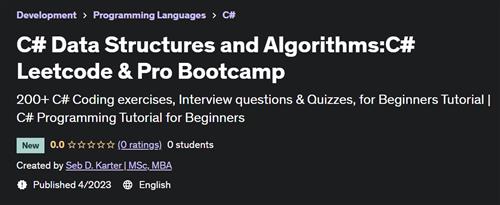 C# Data Structures and Algorithms C# Leetcode & Pro Bootcamp