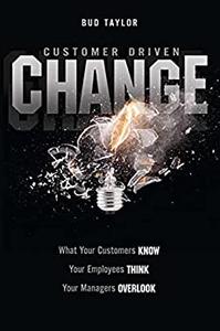 Customer-Driven Change