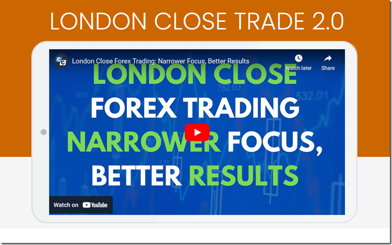 Forex Mentor – London Close Trade 2.0 (2023)