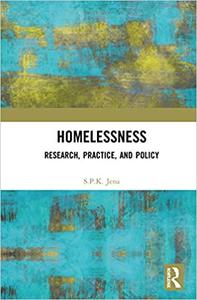 Homelessness Research, Practice, and Policy