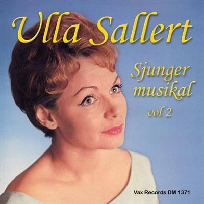 Ulla Sallert - Ulla Sallert sjunger musikal, Vol. 2  (2023)