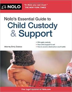 Nolo's Essential Guide to Child Custody & Support